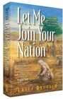 LET ME JOIN YOUR NATION