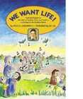 We Want Life pb