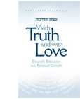 With Truth And Love