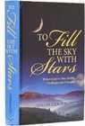 To Fill The Sky With Stars